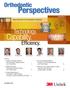 Perspectives. Capability. Technology. Orthodontic. Efficiency. Vol XIX No. 2. Clinical Information for the Orthodontic Professional OCTOBER 2012