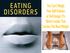 Eating Disorder information: