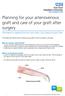 Planning for your arteriovenous graft and care of your graft after surgery