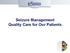 Seizure Management Quality Care for Our Patients