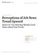 RECOMMENDED CITATION: Pew Research Center, December, 2014, Perceptions of Job News Trend Upward