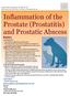 Inflammation of the Prostate (Prostatitis) and Prostatic Abscess