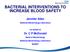 BACTERIAL INTERVENTIONS TO INCREASE BLOOD SAFETY