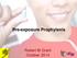 Pre-exposure Prophylaxis. Robert M Grant October 2014