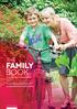 THE. FAMILY BOOK Te Pukapuka O Nga Whānau. An introduction for the families and whānau of children diagnosed with a hearing loss