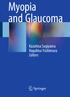 Myopia and Glaucoma. Kazuhisa Sugiyama Nagahisa Yoshimura Editors