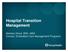 Hospital Transition Management. Barbara Wood, BSN, MBA