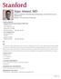 Aijaz Ahmed, MD. Bio. MC 5309 Stanford, CA Tel (650) Fax (650) BIO CLINICAL FOCUS ACADEMIC APPOINTMENTS