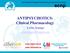 ANTIPSYCHOTICS: Clinical Pharmacology