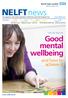 NELFT news. and how to achieve it. Special feature Good mental wellbeing.   In this issue Page03 Innovation Cave