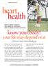 heart know your body! your life may depend on it A Survivor s Story: Patricia Henderson
