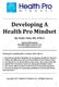 Developing A Health Pro Mindset