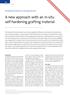 A new approach with an in-situ self-hardening grafting material