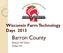Wisconsin Farm Technology Days Barron County. Breezy Hill Dairy Dallas, WI