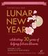 LUNAR NEW YEAR. celebrating 30 years of helping futures blossom JANUARY 11, 2019 SKOPELOS AT NEW WORLD. sponsorship opportunities
