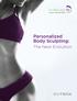 Personalized Body Sculpting: The Next Evolution
