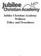 Jubilee Christian Academy Wellness Policy and Procedures