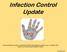 Infection Control Update