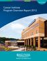 Cancer Institute. cancer institute Program overview Report 2013