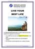 LIVE YOUR BEST LIFE: HELP GUIDE # 21 Helping students be Effective Learners Program LIVE YOUR BEST LIFE