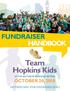 FUNDRAISER HANDBOOK. Hopkins Kids AT THE BALTIMORE RUNNING FESTIVAL OCTOBER 20, 2018 HELP REACHING YOUR FUNDRAISING GOALS