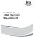 Patient Information Leaflet Total Hip Joint Replacement