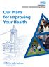 Our Plans for Improving Your Health