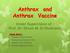 Anthrax and Anthrax Vaccine