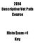 2014 Descriptive Vet Path Course. Histo Exam #1 Key