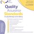 Quality. Standards. Assurance. Summary Document. for physiotherapy service delivery. The Standards are organised into 10 sections: