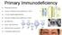 Primary Immunodeficiency