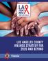 LOS ANGELES COUNTY HIV/AIDS STRATEGY FOR 2020 AND BEYOND