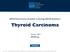 NCCN Clinical Practice Guidelines in Oncology (NCCN Guidelines. Thyroid Carcinoma. Version NCCN.org. Continue