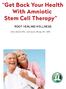 Get Back Your Health With Amniotic Stem Cell Therapy