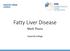 Fatty Liver Disease. Mark Thursz. Imperial College