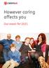 However caring affects you. Our vision for 2021