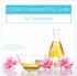 Olivia s Essential Oils Guide for Dummies. essentialoilbenefits.com Copyright 2015