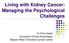 Living with Kidney Cancer: Managing the Psychological Challenges