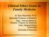 Clinical Ethics Issues in Family Medicine