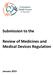 Submission to the. Review of Medicines and Medical Devices Regulation
