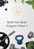 Build Your Body Program: Phase 1