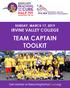SUNDAY, MARCH 17, 2019 IRVINE VALLEY COLLEGE TEAM CAPTAIN TOOLKIT. Get started at ReachingfortheCure.org