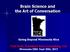 Brain Science and the Art of Conversation. Going Beyond Minnesota Nice