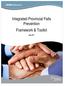 Integrated Provincial Falls Prevention Framework & Toolkit. July 2011
