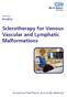 Sclerotherapy for Venous Vascular and Lymphatic Malformations