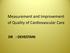Measurement and Improvement of Quality of Cardiovascular Care DR : DEHESTANI