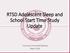 RTSD Adolescent Sleep and School Start Time Study Update