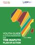 YOUTH GUIDE & ACTION FRAMEWORK FOR THE MAPUTO PLAN OF ACTION. #YOUTHMPoA