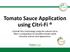 Tomato Sauce Application using Citri-Fi
