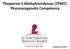 Thiopurine S-Methyltransferase (TPMT): Pharmacogenetic Competency